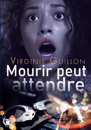 Virginie Guillon - Mourir peut attendre